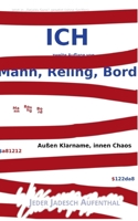 Ich: Mann, Reling, Bord (German Edition) 3769308301 Book Cover