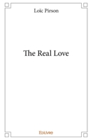 The Real Love (French Edition) 2334169455 Book Cover