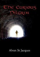 The Curious Pilgrim 1453592709 Book Cover