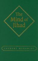 The Mind of Jihad