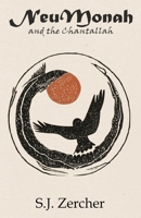 NeuMonah: and the Chantallah B0CB228XHX Book Cover