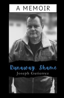 Runaway, Shame: A Memoir B0F12C8R9F Book Cover