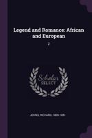 Legend and Romance: African and European: 2 137906001X Book Cover