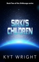 Sirki's Children 191376205X Book Cover