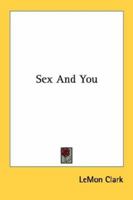 Sex And You 1432565672 Book Cover