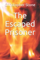 The Escaped Prisoner (A Violet Height Detective Story) 1074358023 Book Cover