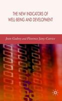 The New Indicators of Well-Being and Development 0230005004 Book Cover