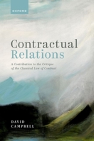 Contractual Relations: A Contribution to the Critique of the Classical Law of Contract 019885515X Book Cover