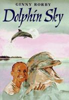 Dolphin Sky 0996940138 Book Cover