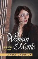 Woman of Mettle 1508715114 Book Cover