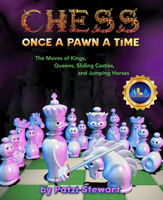 Chess: Once A Pawn a Time - Library Cover 1958398969 Book Cover