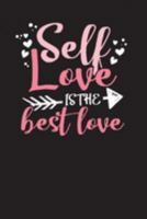 Self Love is the Best Love: Self Confidence Daily Planner Journal – Undated Day to Day Diary – Work Book & Notebook for your Job 1691210064 Book Cover