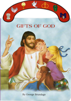 Gifts of God (St. Joseph Board Books) 0899428436 Book Cover