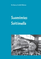 Suomimies Soitimella: Runokuvakirja miehistä 952800895X Book Cover