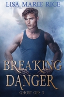 Breaking Danger 0062121871 Book Cover