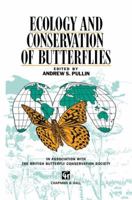 Ecology and Conservation of Butterflies 0412569701 Book Cover