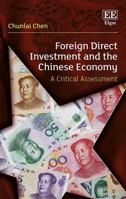 Foreign Direct Investment and the Chinese Economy: A Critical Assessment 1785369725 Book Cover