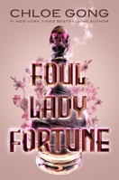 Foul Lady Fortune 166590559X Book Cover