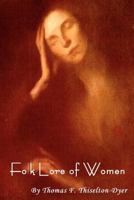 Folklore of Women 161895136X Book Cover