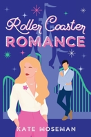 Roller Coaster Romance 0999659480 Book Cover