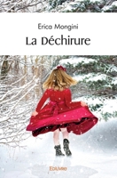 La Déchirure (French Edition) 2414431261 Book Cover