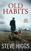 Old Habits: Albert Smith's Mystery Thrillers Book 1 B0D87M9HM5 Book Cover