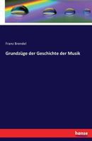 Grundzuge Der Geschichte Der Musik 374285383X Book Cover