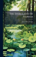 The Everglades Of Florida 1024781208 Book Cover
