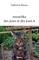 Anouchka Des jours et des jours II (French Edition) 2414566981 Book Cover