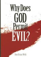 Why Does God Permit Evil 1928832768 Book Cover