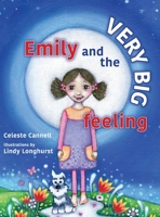 Emily and the very big Feeling 1925592243 Book Cover
