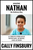 Amazing Nathan No Ordinary Child 1534995714 Book Cover