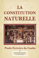 La Constitution Naturelle (French Edition) 2366700504 Book Cover