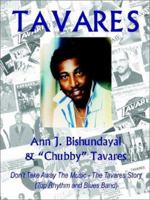 Don't Take Away the Music the Tavares Story 1883707706 Book Cover