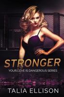 Stronger 1979994196 Book Cover