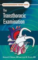 Echocardiography Pocket Guide: The Transthoracic Examination 0763779350 Book Cover