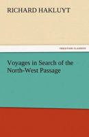 Voyages in Search of the North West Passage 1512216224 Book Cover