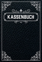 Kassenbuch: Kassenbuch mit 120 Seiten im Format A5 für einfache Buchführung mit Einnahmen, Ausgaben, Saldo in schwarzer Leder Optik (Softcover) (German Edition) 1700341138 Book Cover