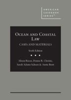 Ocean and Coastal Law, Cases and Materials (American Casebook Series) 1640200975 Book Cover