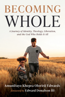 Becoming Whole B0GTN6LDJT Book Cover