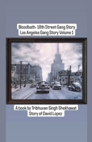 Bloodbath - 18th Street Gang Story B0CPD11DF8 Book Cover