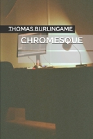 Chromesque 1692471562 Book Cover