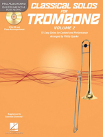 CLASSICAL SOLOS FOR TROMBONE VOL 2 (W/CD-ROM) (Hal Leonard Instrumental Play-Along) 1480351237 Book Cover