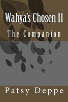 The Companion (Waya's Chosen, #2) 1523238550 Book Cover