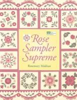 Rose Sampler Supreme 1564773167 Book Cover
