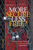 More Secure, Less Free?: Antiterrorism Policy & Civil Liberties After September 11 0472031732 Book Cover