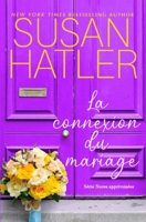 La connexion du mariage (Noces apprivoisées) (French Edition) B0F89B7TXS Book Cover