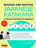 Reading and Writing Japanese Katakana : A Character Workbook for Beginners (Audio Download and Printable Flash Cards) 4805315229 Book Cover