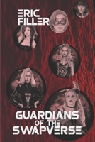 Guardians of the Swapverse B09YB3LZ5L Book Cover