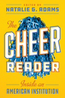 Cheer Reader : Inside an American Institution 1477334564 Book Cover